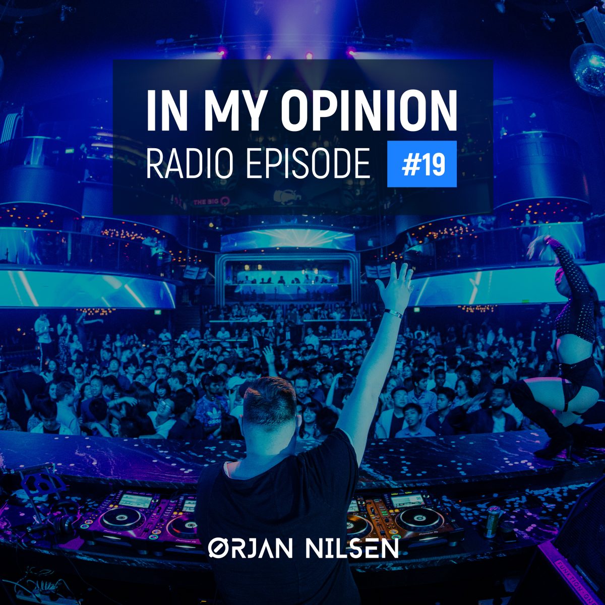 Orjan Nilsen - In My Opinion Radio (Episode 019)
